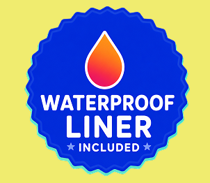 Waterproof liner included